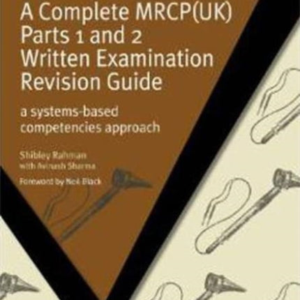 A Complete MRCP(UK): A Systems-Based Competencies Approach