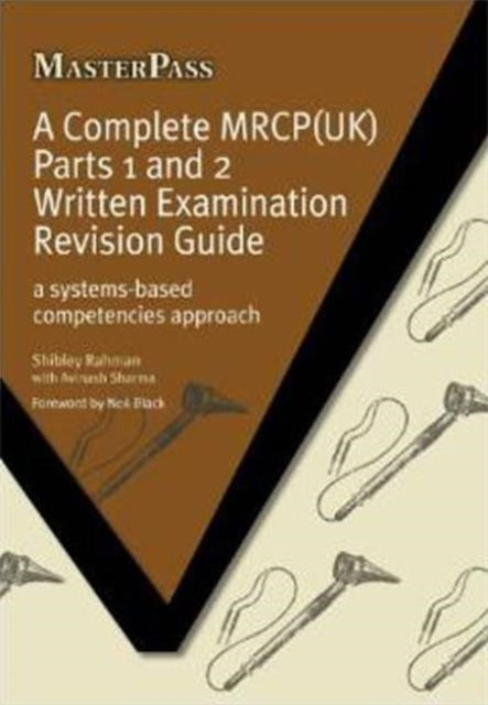 A Complete MRCP(UK): A Systems-Based Competencies Approach