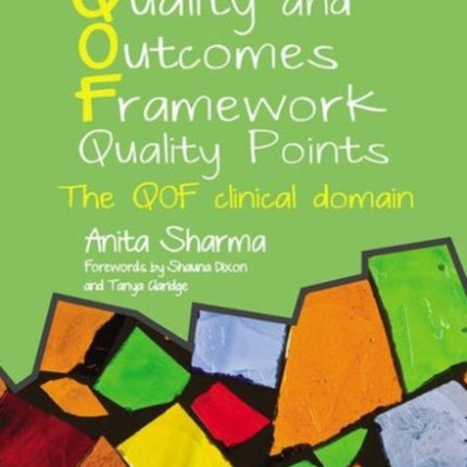 Maximising Quality and Outcomes Framework Quality Points: The QOF Clinical Domain