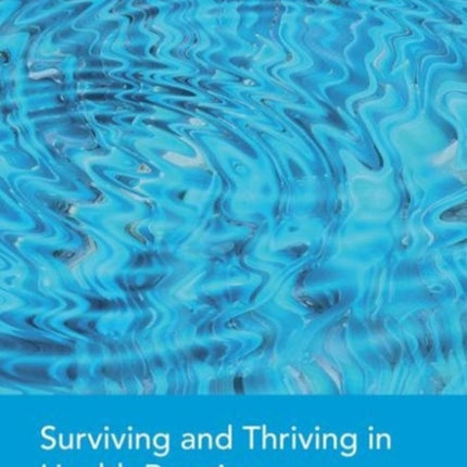 Surviving and Thriving in Health Practice: The Integrated Practitioner