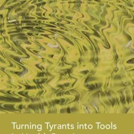 Turning Tyrants into Tools in Health Practice: The Integrated Practitioner