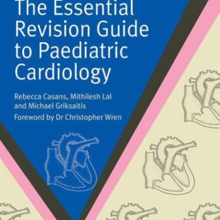 The Essential Revision Guide to Paediatric