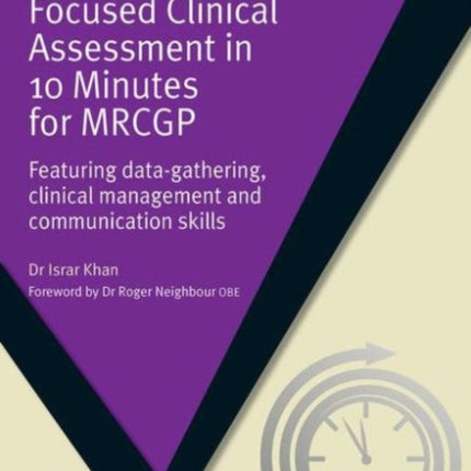 Focused Clinical Assessment in 10 Minutes for