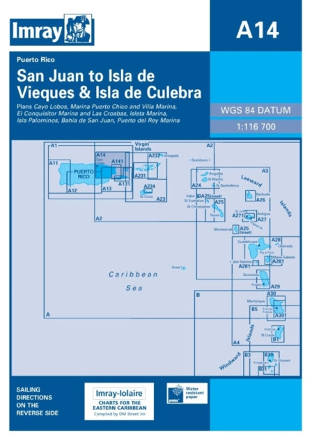 Imray Iolaire Chart A14: San Juan to Islas De Vieques and Isla De Culebra: 2007