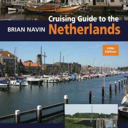 Cruising Guide to the Netherlands