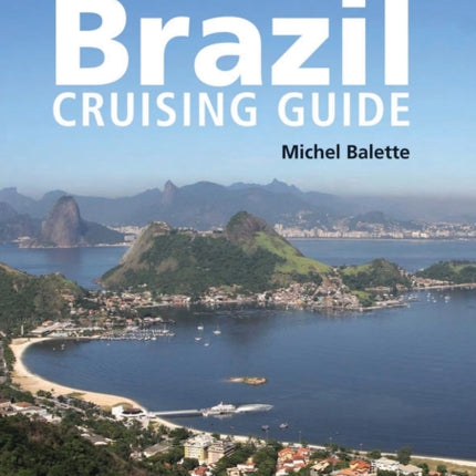 Brazil Cruising Guide