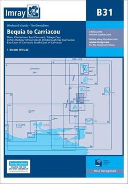 Imray Chart B31: Grenadines - Middle Sheet; Bequia to Carriacou