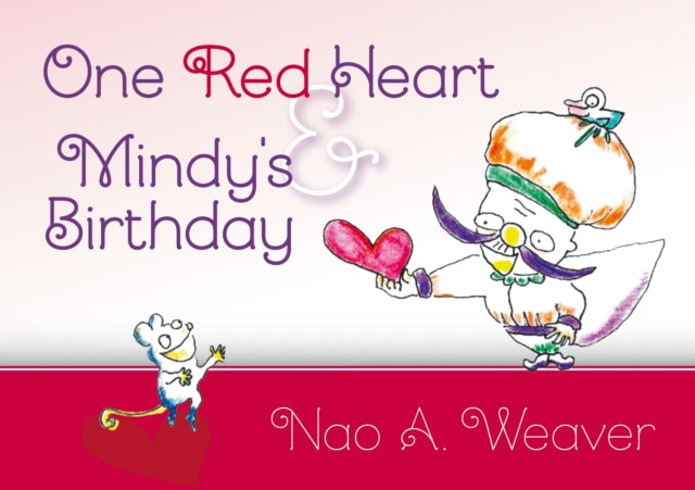 One Red Heart  Mindys Birthday