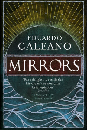 Mirrors: Stories Of Almost Everyone