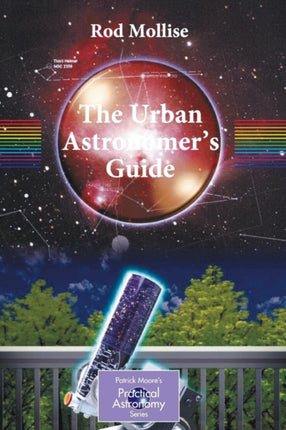 The Urban Astronomer's Guide: A Walking Tour of the Cosmos for City Sky Watchers