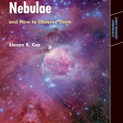 Nebulae and How to Observe Them