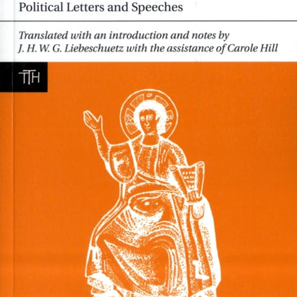 Ambrose of Milan: Political Letters and Speeches