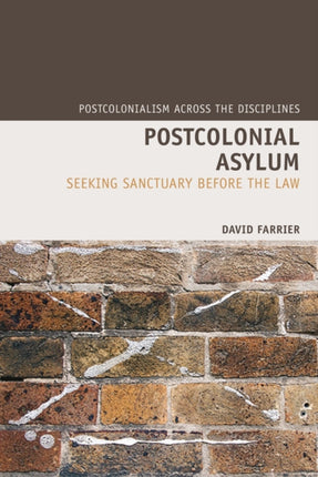 Postcolonial Asylum: Seeking Sanctuary Before the