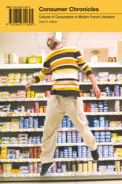 Consumer Chronicles: Cultures of Consumption in