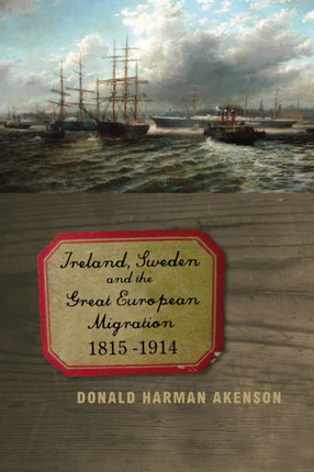 Ireland, Sweden and the Great European Migration:
