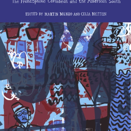American Creoles: The Francophone Caribbean and