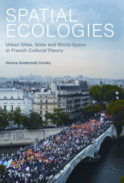 Spatial Ecologies: Urban Sites, State and