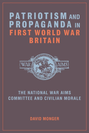 Patriotism and Propaganda in First World War