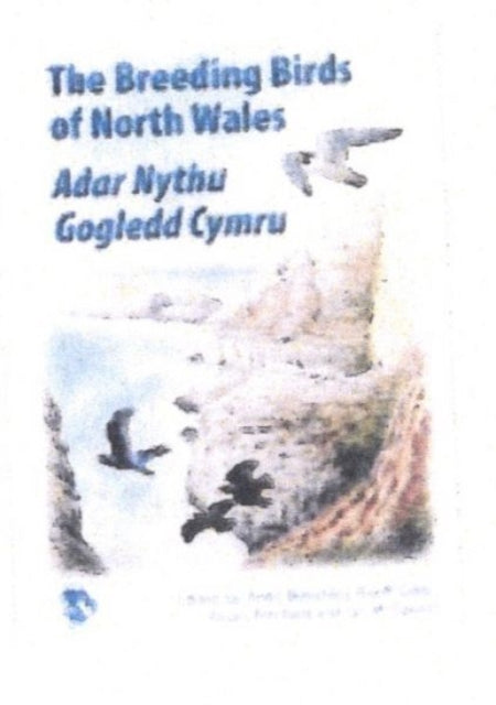 The Breeding Birds of North Wales