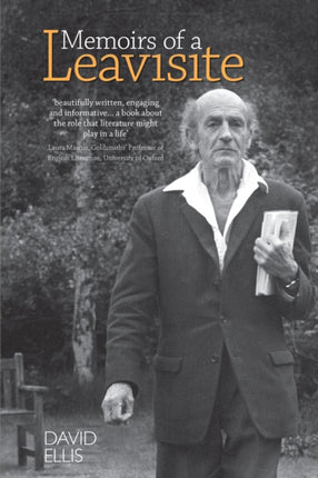 Memoirs of a Leavisite: The Decline and Fall of