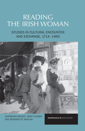 Reading the Irish Woman: Studies in Cultural