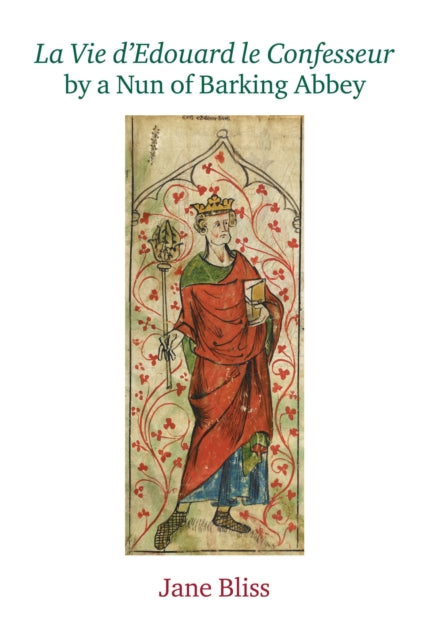 La Vie d’Edouard le Confesseur by a Nun of