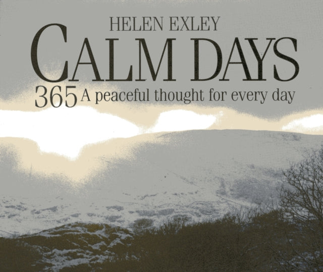 Calm Days: A Peaceful Thought for Every Day