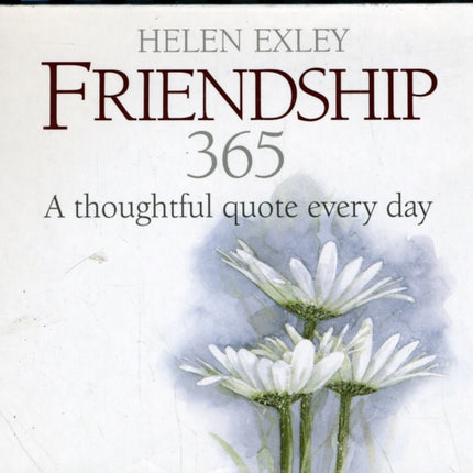 Friendship 365: A Thoughtful Quote Every Day