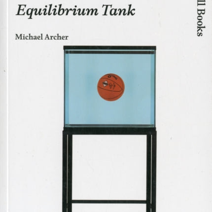 Jeff Koons  One Ball Total Equilibrium Tank