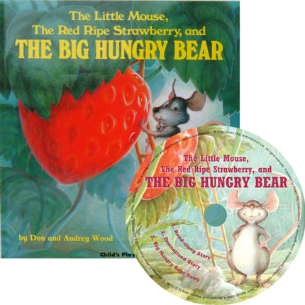 The Little Mouse the Red Ripe Strawberry and the Big Hungry Bear