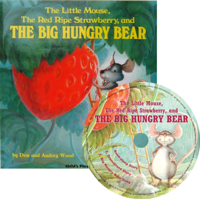 The Little Mouse the Red Ripe Strawberry and the Big Hungry Bear