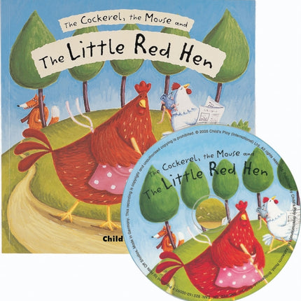 The Cockerel the Mouse and the Little Red Hen