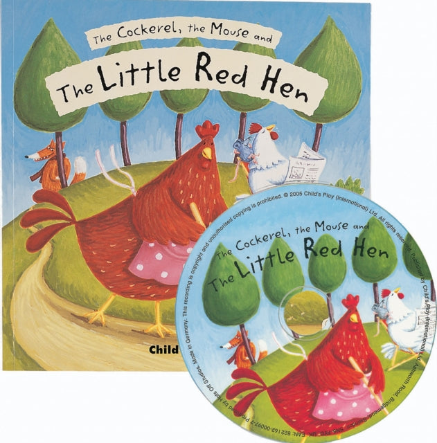 The Cockerel the Mouse and the Little Red Hen