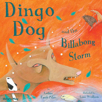 Dingo Dog and the Billabong Storm