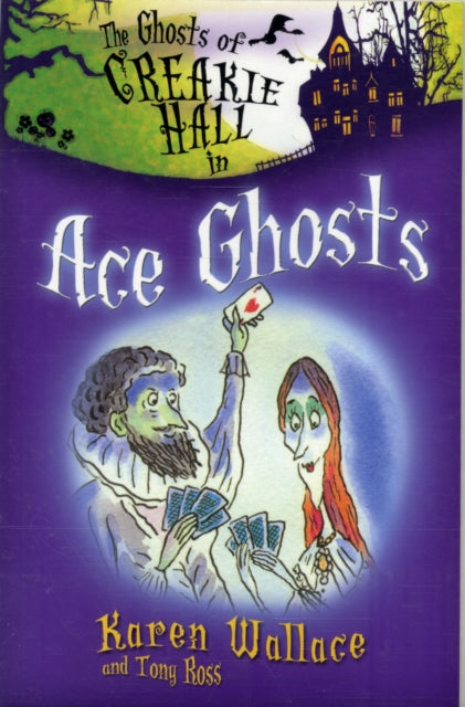 The Ghosts of Creakie Hall, Ace Ghosts