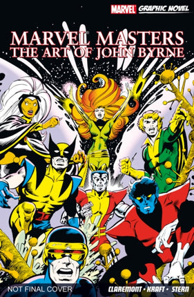 Marvel Masters: The Art Of John Byrne