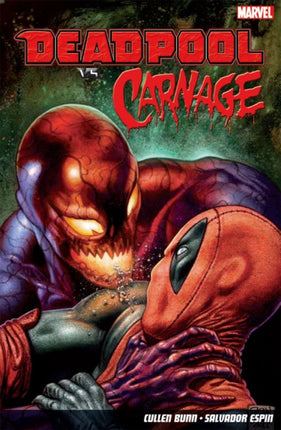 Deadpool Vs. Carnage