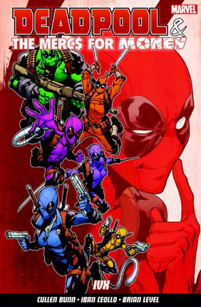 Deadpool & The Mercs For Money Vol. 2: Ivx