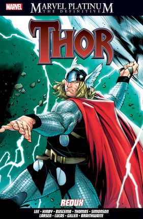 Marvel Platinum: The Definitive Thor Redux