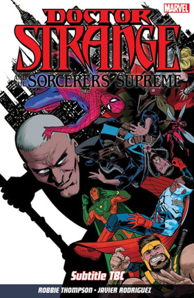 Doctor Strange And The Sorcerers Supreme Vol. 2: Time After Time