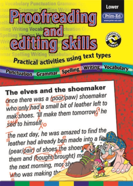 Proofreading and Editing Skills: Practical Activities Using Text Types: Lower