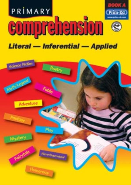 Primary Comprehension: Fiction and Nonfiction Texts: Bk. A