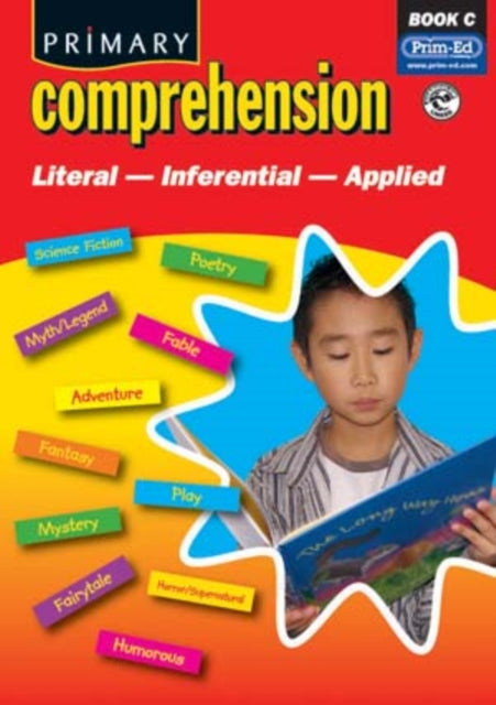 Primary Comprehension: Fiction and Nonfiction Texts: Bk. C