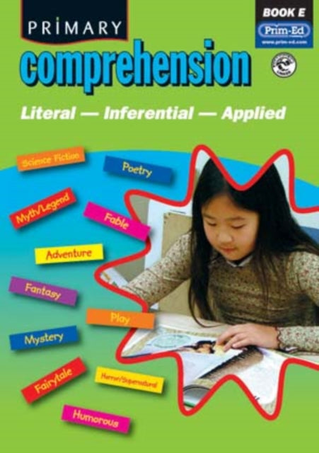 Primary Comprehension: Fiction and Nonfiction Texts: Bk. E