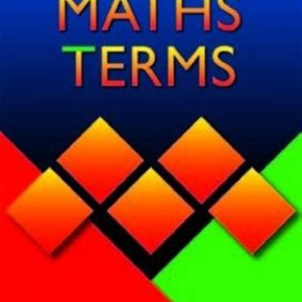 The Complete Handbook of Maths Terms