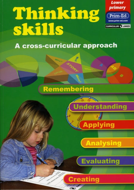 Thinking Skills - Lower Primary: A Cross-curricular Approach