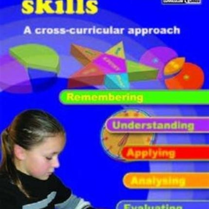 Thinking Skills - Upper Primary: A Cross-curricular Approach