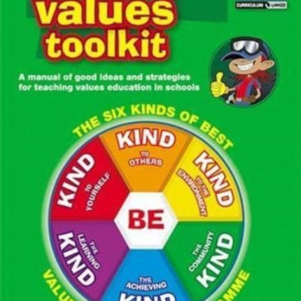 Teaching Values Toolkit: The Six Kinds of Best Values Education Programme: Bk. C