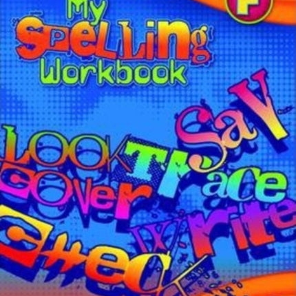 My Spelling Workbook F