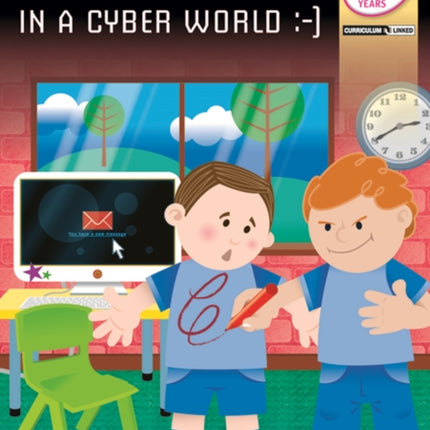 Bullying in a Cyber World - Early Years